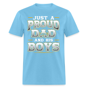 Just a Proud dad and his boys - aquatic blue