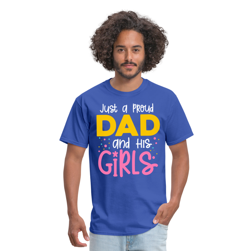 Just a proud Dad and his Girls - royal blue