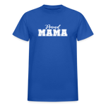 Proud Mama - T-Shirt - royal blue