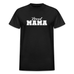 Proud Mama - T-Shirt - black