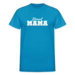 Proud Mama - T-Shirt - turquoise