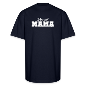 Proud Mama - Oversized T-Shirt - navy