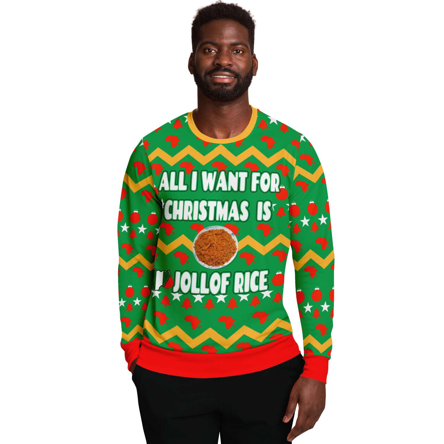 Ugly Sweatshirt - All I want for Christmas is Nigerian Jollof