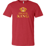 Proud King - Royalty - Limited Edition Mens T-Shirt