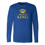 Proud King - Royalty - Limited Edition Mens Long Sleeve Shirt