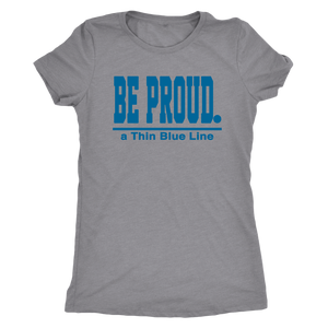 Be Proud - a Thin Blue Line - Ladies