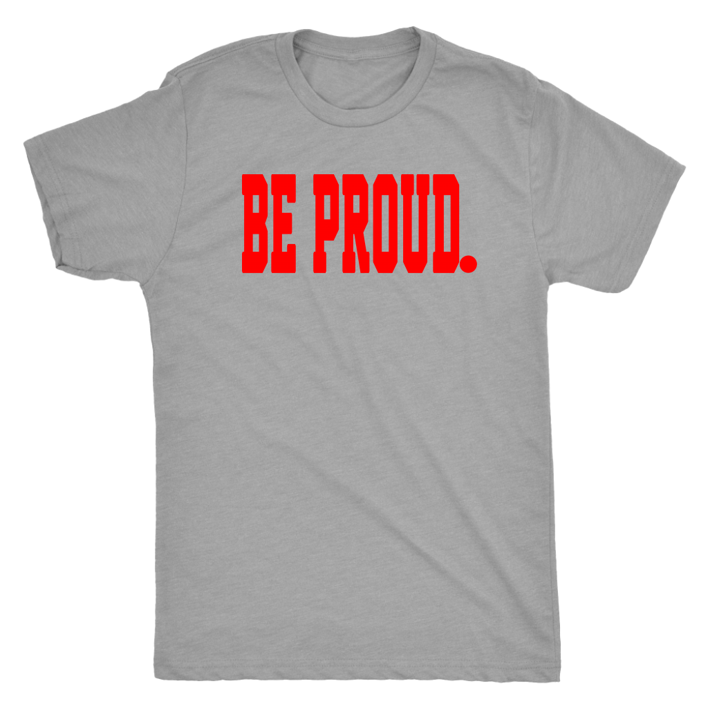 Be Proud - Red - Mens