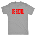 Be Proud - Red - Mens