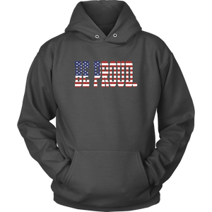 Be Proud - Unisex Hoodie - American Flag