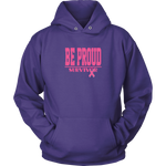 Be Proud - Breast Cancer Survivor - Unsisex Hoodie