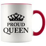 Proud Queen - Accent Mug (black) - 110z
