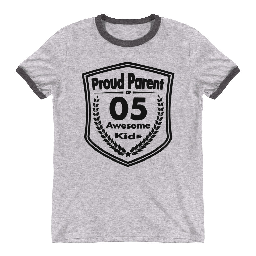 Proud Parent of 5 Awesome Kids - Ringer T-Shirt