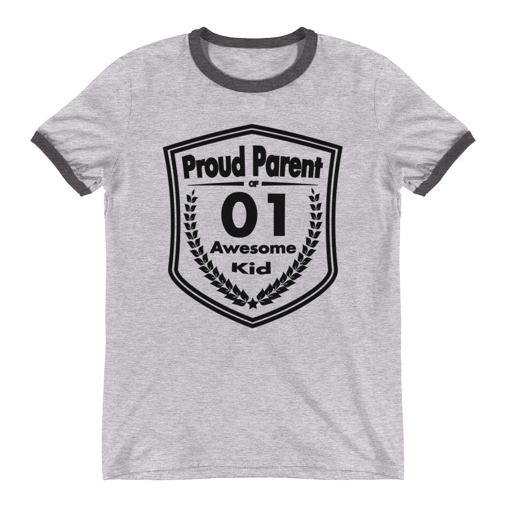 Proud Parent of 1 Awesome Kid - Ringer T-Shirt