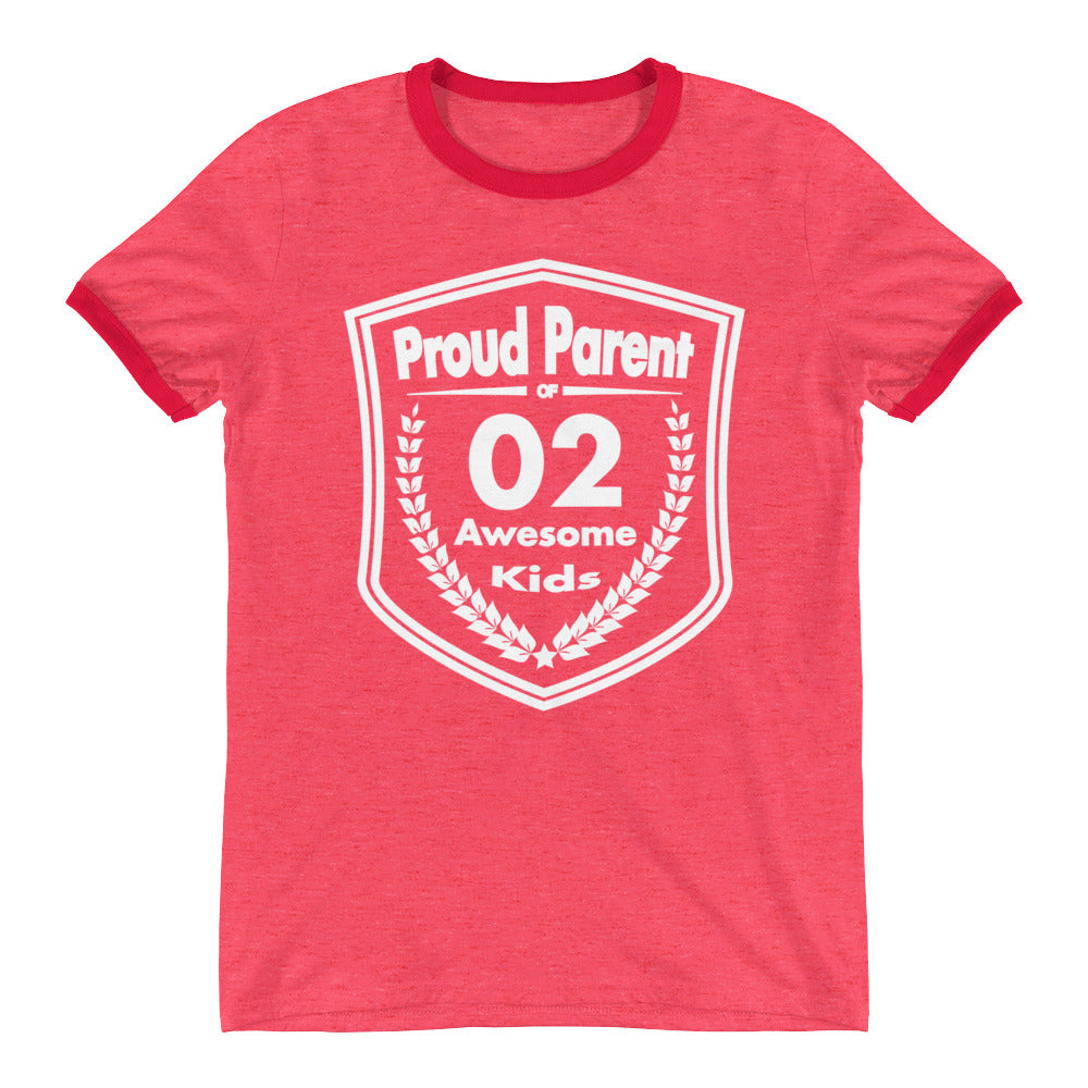 Proud Parent of 2 Awesome Kids - Ringer T-Shirt