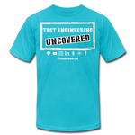 TE Uncovered - Unisex T-Shirt - turquoise