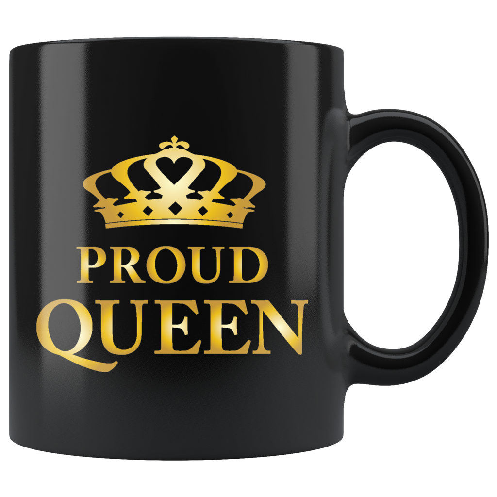 Proud Queen - Black Mug (gold) - 110z